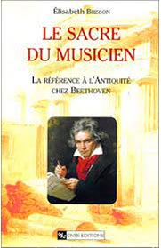 Le sacre du musicien. Beethoven et l'Antiquité